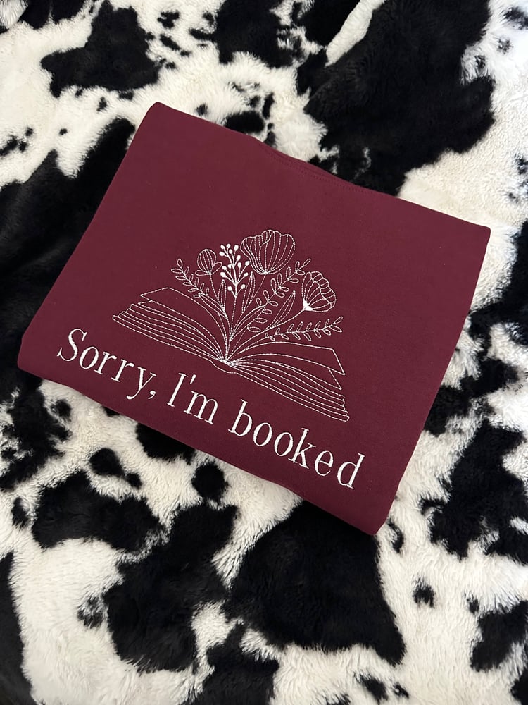 Image of Sorry, I’m Booked Sweater