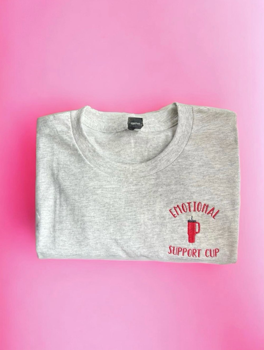 Image of Emotional support cup t-shirt