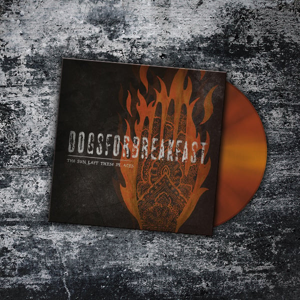 Dogs For Breakfast - The Sun Left These Places - LP | LIMITED | CD