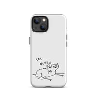 Image 18 of LOL NOPE Tough Case for iPhone®