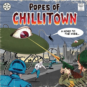 Image of Popes Of Chillitown - 'A Word To The Wise'