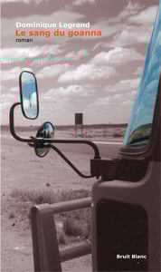 Image of Dominique Legrand - "Le sang du goanna"