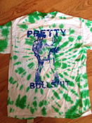 Image of Pretty Bullshit tye dye T-shirt
