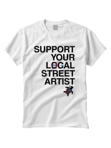 Image of support your local/legal street artist