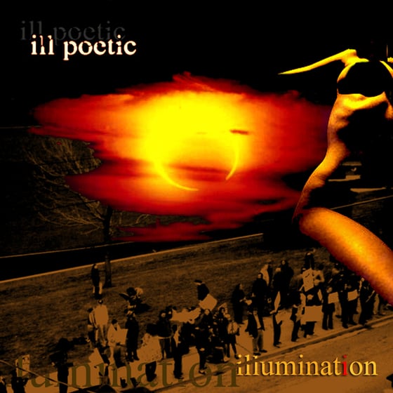 Image of Ill Poetic - "Illumination"