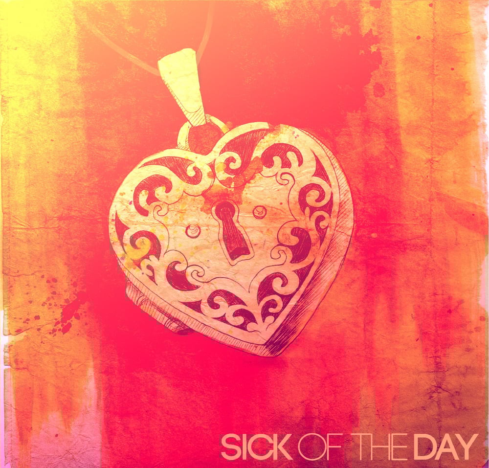 Image of Sick Of The Day - EP