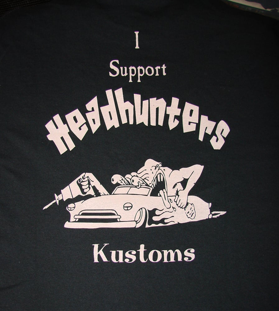 Headhunters Kustoms Store — Headhunters Support Shirts, Usa Price 