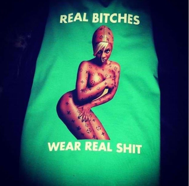 Image of "Real Bitches Wear Real Shit"