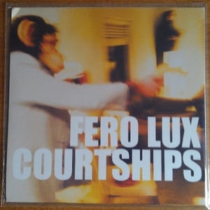 Image of Fero Lux / Courtships 10" Split (SJR-001)