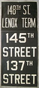 Image of 1962 RedBird New York Subway Sign w/ Destinations: 137TH ST B'Way, 19x44 inches
