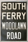 Image of 1962 RedBird New York Subway Sign w/ Destinations: South Ferry, 19x29 inches