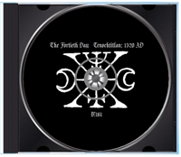 Image 4 of B!161 The Fortieth Day "Tenochtitlan: 1520 AD" CD