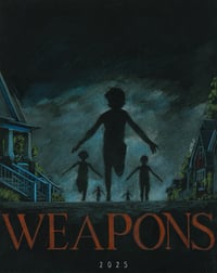 “…And they never came back.” WEAPONS Art Print