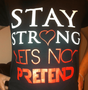 Image of Stay Strong T-Shirts