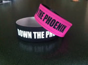 Image of Down The Phoenix 1inch wristbands