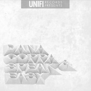 Image of Dana Coppafeel & SPEAK Easy (Uni-Fi Records Presents)