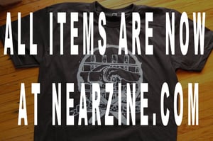 Image of ALL ITEMS ARE NOW AT NEARzine.com