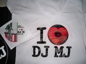 Image of I LOVE DJ MJ GIRL WHITE TEE 