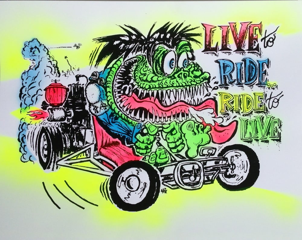 Image of "Live to Ride..." Print