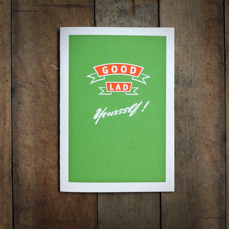 Image of Good Lad... yourself A6 greeting card