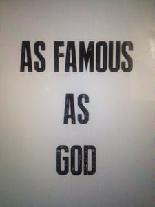 Image of As Famous as God (PRE-ORDER)