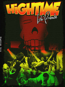 Image of HIGHTIME - Ishi Prende Live DVD