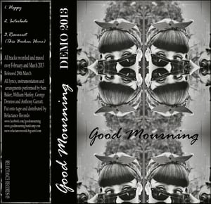 Image of Good Mourning - Demo 2013