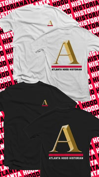 AtlantaHoodHistorian Tees 