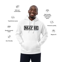 Image 2 of MAYBE Premium eco hoodie