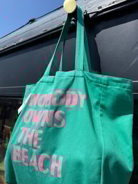 Image 2 of Nobody Owns The Beach Bag