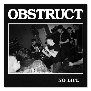 Image of Obstruct - No Life 7"