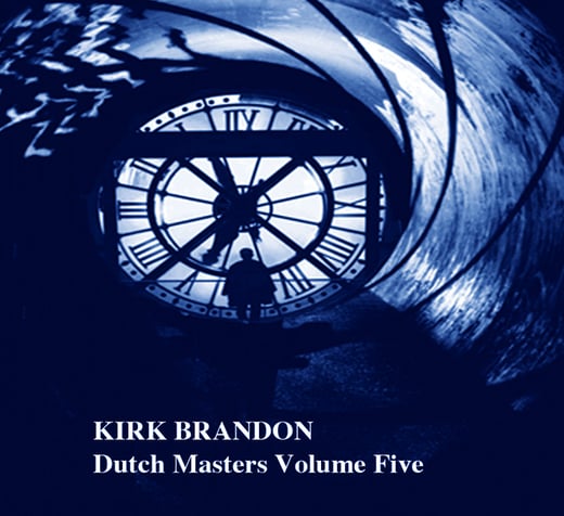 KIRK BRANDON Dutch Masters Volume Five CD