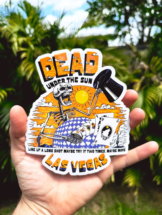 VEGAS DEAD 5” STICKER