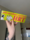 Ask Me About Starting HRT Bumper Sticker 