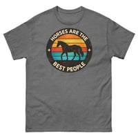Image 7 of Horses Are the Best People Funny Horse Lover T-Shirt