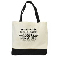 “Coffee, Scrubs, and Sanity” Work Bag