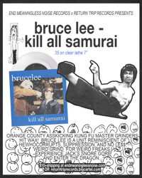 BRUCE LEE - KILL ALL SAMURAI LATHE CUT 7”