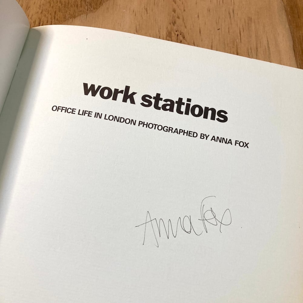 Anna Fox - Work Stations (Signed)
