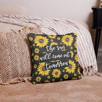 "Sun Will Come Out" Throw Pillow