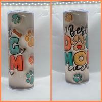 BEST DOG MOM TUMBLER 