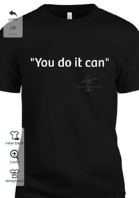 Image 2 of You do it can 