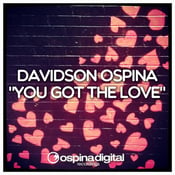 Image of **PRE-RELEASE EXCLUSIVE** Davidson Ospina - You Got The Love (Club Mix) 