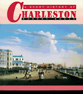 Image of <i>A Short History of Charleston</i><br>Robert Rosen