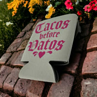 Tacos Before Vatos Koozie Can Sleeve