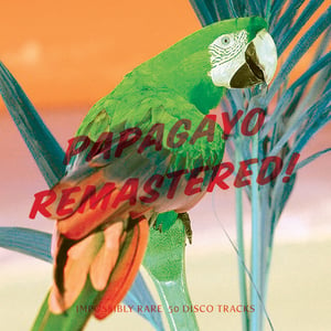 Image of Papagayo Remastered! CD-R