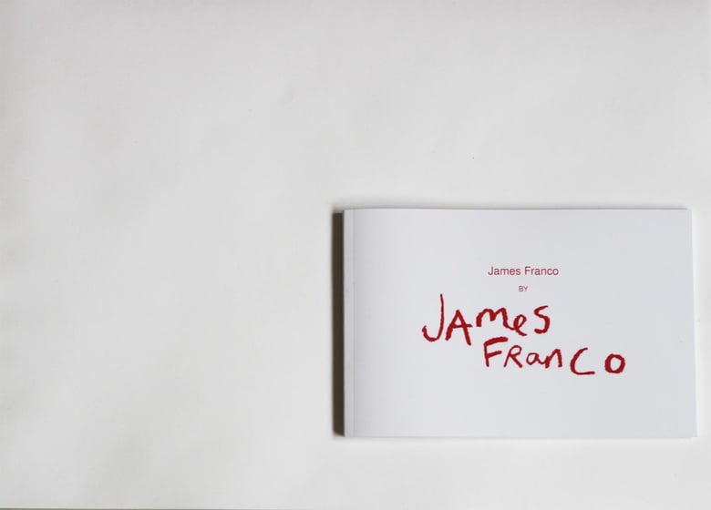 Image of JAMES FRANCO by James Franco