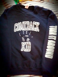 Image of Comeback Kid Crewneck