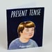 Image of Emily Churco "Present Tense"