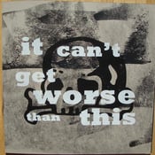 Image of "It Can't Get Worse Than This" LP (Rock Is Hell RIP50), black vinyl