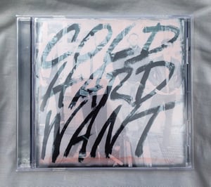 Image of "Cold Hard Want" CD